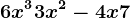 6x^3+3x^2-4x+7