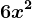 6x^2