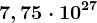 7,75\cdot 10^27