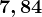 7,84