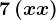 7\left ( x+x \right )