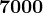 7000
