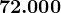72.000