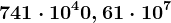 741\cdot 10^4+0,61\cdot 10^7