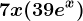 7x(39+e^x)