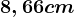 8,66cm