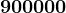 900000