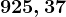 925,37