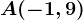 A(-1,9)