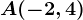 A(-2,4)