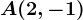 A(2,-1)