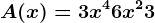 A(x)=3x^4+6x^2+3