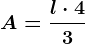 A=\dfracl\cdot43
