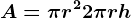A=\pi r^2 +2\pi rh