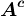 A^c