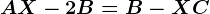 AX-2B=B-X+C