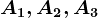 A1,A2,A3