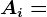 Ai=