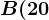B(20;0,3)