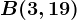 B(3,19)