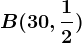 B(30,\frac12)