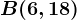 B(6,18)
