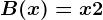 B(x)=x+2