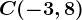 C(-3,8)