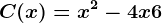 C(x)=x^2-4x+6
