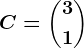 C = \binom31