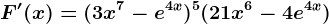 F'(x)=(3x^7-e^4x)^5(21x^6-4e^4x)