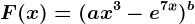 F(x)=(ax^3-e^7x)^b