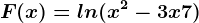 F(x)=ln(x^2-3x+7)