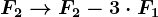 F2--> F2-3\cdot F1