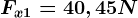 Fx1 = 40,45 N