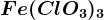 Fe(ClO3)3