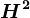 H^2