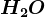 H2O