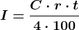 I=\fracC\cdot r\cdot t4\cdot 100