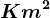 Km^2