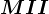 MII
