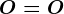 O=O
