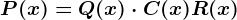 P(x)=Q(x)\cdot C(x)+R(x)