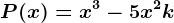 P(x)=x^3-5x^2+k