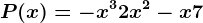 P(x) = -x^3+2x^2-x+7
