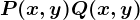 P(x,y)+Q(x,y)
