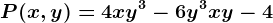 P (x,y) = 4xy^3 -6y^3+xy -4