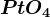 PtO4
