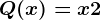Q(x)=x+2