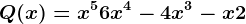 Q(x) = x^5+6x^4-4x^3-x+2